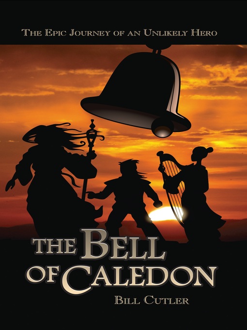 Title details for The Bell of Caledon by Bill Cutler - Available